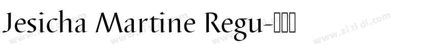 Jesicha Martine Regu字体转换